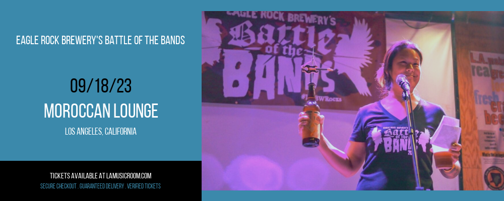 Eagle Rock Brewery's Battle of the Bands at Moroccan Lounge