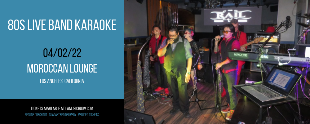 80s Live Band Karaoke at Moroccan Lounge