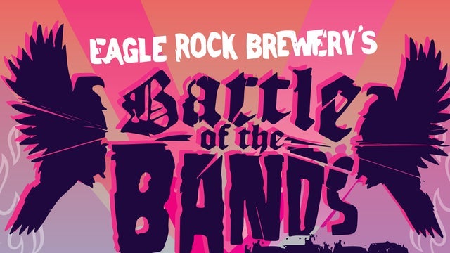 Eagle Rock Brewery's Battle of the Bands